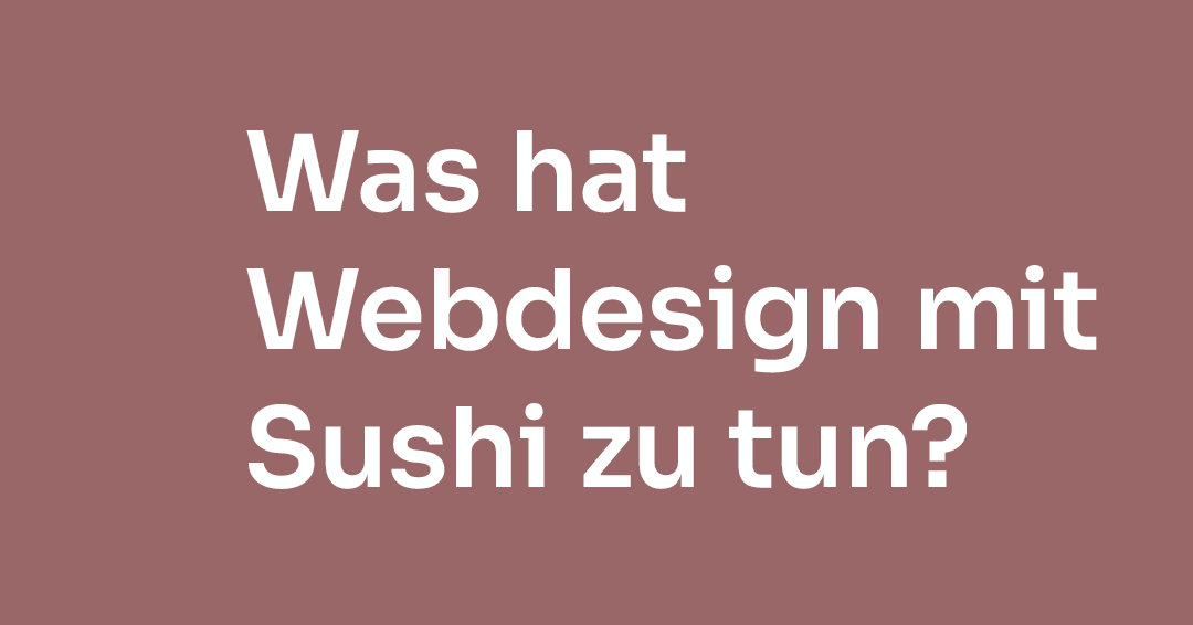Webdsigner und Sushi